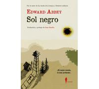 Sol negro | Edward Abbey, Juan Bonilla
