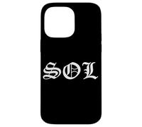 Sol Old English Gothic Funny Gangster Nickname Tag Solana Carcasa para iPhone 14 Pro MAX