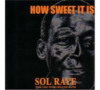 Sol Raye - How Sweet It Is