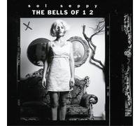 Sol Seppy - The Bells of 1 2 [Vinilo]