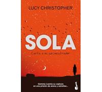Sola. Carta a mi secuestrador (Novela)
