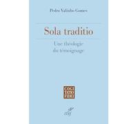 Sola traditio: Une théologie du témoignage