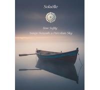 SOLAELLE: Row Softly: Songs Beneath a Porcelain Sky