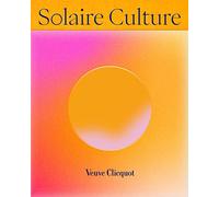 Solaire Culture: 250 Years of an Iconic Champagne House
