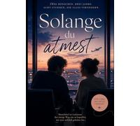 Solange du atmest