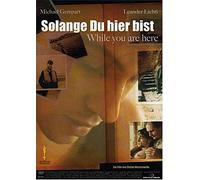 Solange Du hier bist [Alemania] [DVD]