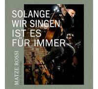 Solange Wir Singen Ist Es Für Immer [Vinilo]