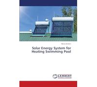 Solar Energy System for Heating Swimming Pool