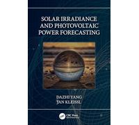 Solar Irradiance and Photovoltaic Power Forecasting (Energy Analytics)