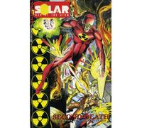 Solar, man of the atom: Second death, the story that started it all