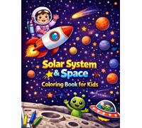 Solar System & Space Coloring Book for Kids: Fun & Educational Planet Colouring Pages for Kids