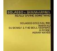 Solasso V Bananarama - Solasso V Bananarama - Really Saying Something - [2X12"]