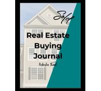 Sold: Real Estate Buying Journal