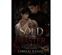 Sold to My Master: An M/M Mafia Omegaverse Mpreg Romance