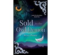 Sold To The Owl Demon