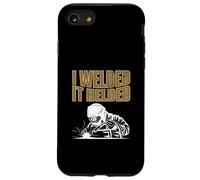 Soldador Soldadura Profesión Gracioso Yo Soldé Helded Carcasa para iPhone SE (2020) / 7/8
