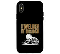 Soldador Soldadura Profesión Gracioso Yo Soldé Helded Carcasa para iPhone X/XS