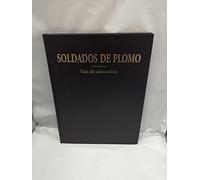SOLDADOS DE PLOMO, GUIA DEL COLECCIONISTA