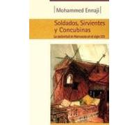 Soldados Sirvientes Y Concubinas: La Esclavitud En Marruecos En El Sig