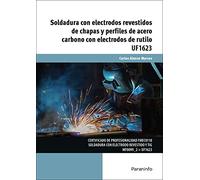 Soldadura con electrodos revestidos de chapas y perfiles de acero carbono con electrodos de rutilo (Fabricación Mecánica)