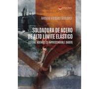 Soldadura De Acero De Alto Límite Elástico. (lo Que Además Es Imp Resc