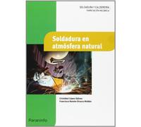 Soldadura en atmósfera natural (Fabricación Mecánica)