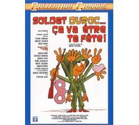 Soldat Duroc... ça va être ta fête ! [Francia] [DVD]