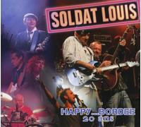 Soldat Louis - Soldat Louis - Happy Bordée, Album 20 Ans, Concert Live