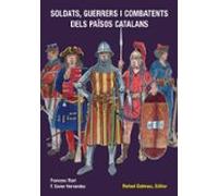 Soldats Guerrers I Combatents Dels Paisos Catalans