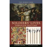 Soldiers’ Lives through History - The Middle Ages