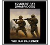 Soldiers Pay (unabridged) (audiolibro)