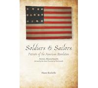 Soldiers & Sailors: Patriots of the American Revolution, Dennis, Massachusetts, formerly the East Precinct of Yarmouth