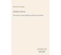 Soldiers Three: The Story of the Gadsbys in Black and White