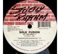 Sole Fusion - We Can Make It (x3, NC) [Vinyl Single]