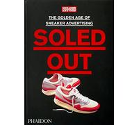Soled Out: The Golden Age of Sneaker advertising (DESIGN)