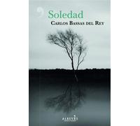Soledad | Carlos Bassas Del Rey