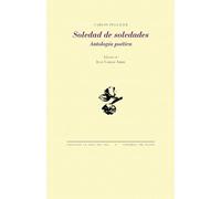 Soledad de soledades: Antología poética: 1853 (La Cruz del Sur)