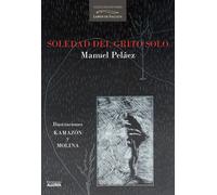 SOLEDAD DEL GRITO SOLO | José Manuel Peláez Marón