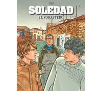 Soledad. El forastero
