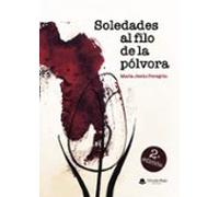 Soledades Al Filo De La Pólvora