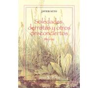 Soledades, Derrotas Y Otros Desconciertos