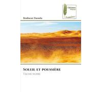 Soleil et poussière: Tâche noire