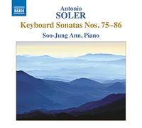 Ann, Soo-Jung - Soler, A.: Keyboard Sonatas Nos. 75-86 (Soo-Jung Ann)