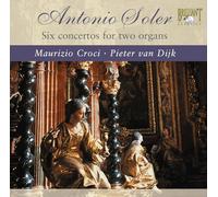 Soler: Six Concertos for Two Organs