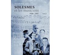 Solesmes et les musiciens 1920-1997