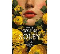 Soley. I fiori del destino (Vol. 2) (A)