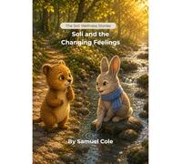 Soli and the Changing Feelings: A Soli Wellness Story (The Soli Wellness Stories)
