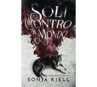 Soli contro il mondo (I Braddock)