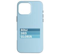 SOLI DEO Gloria - 5 Solas - Reforma - Semper Reformanda Carcasa para iPhone 16 Pro MAX