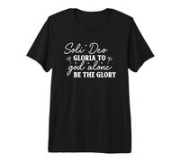 Soli Deo Gloria, a Dios Solo la Gloria Inspirador Camiseta Premium